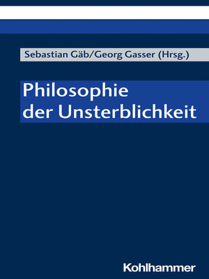 cover image of Philosophie der Unsterblichkeit